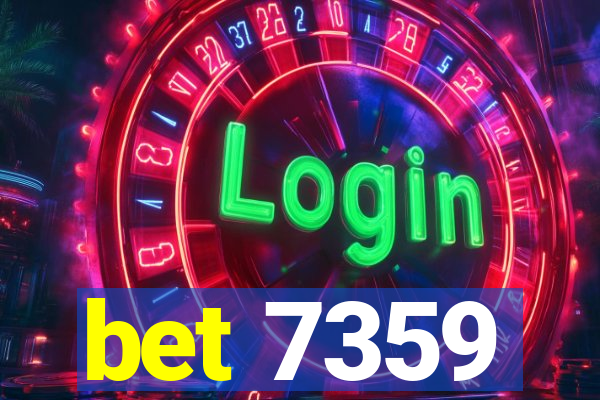 bet 7359